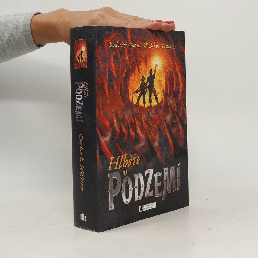 Roderick Gordon Hlbšie v Podzemí