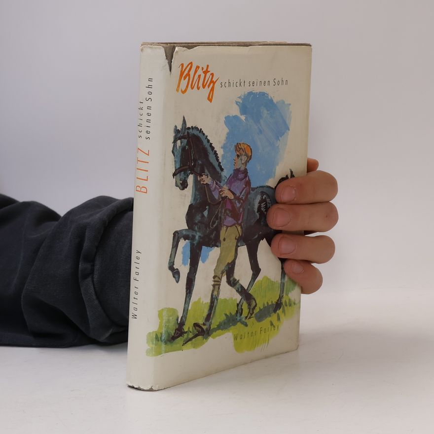 Walter Farley Blitz schickt seinen Sohn