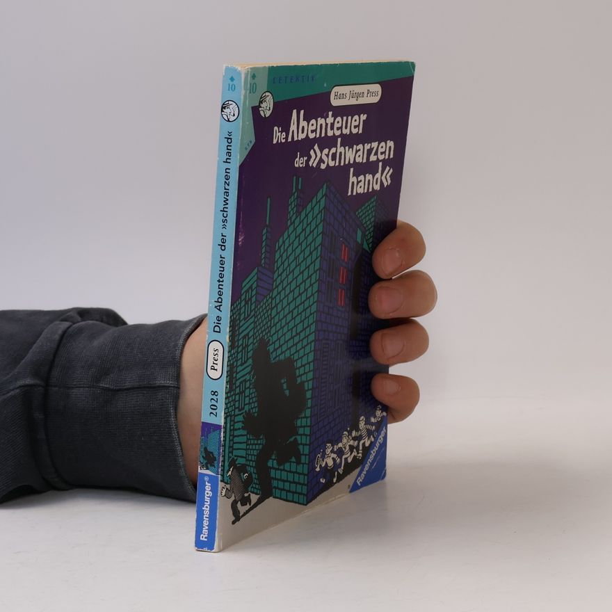 Hans Jürgen Press Die Abenteuer der "Schwarzen Hand"
