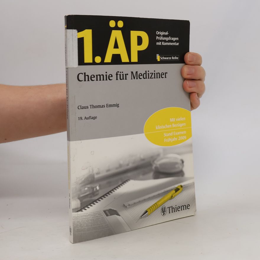 Claus-Thomas Emmig 1. ÄP Chemie für Mediziner