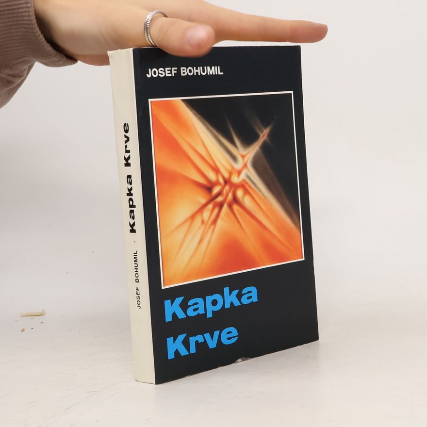 Josef Bohumil Kapka krve