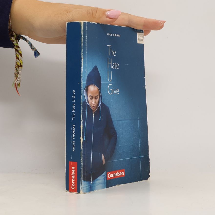 Angie Thomas The Hate U Give