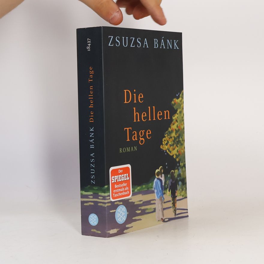 Zsuzsa Bánk Die hellen Tage