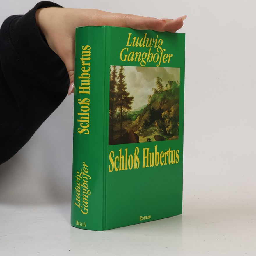 Ludwig Ganghofer Schloß Hubertus