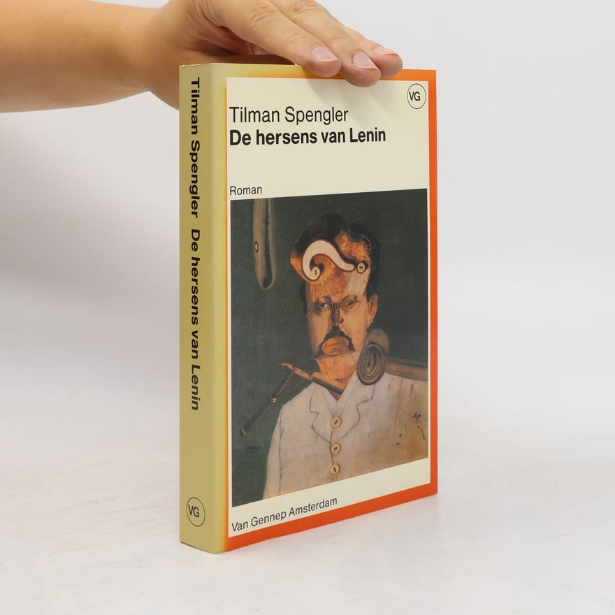 Tilman Spengler De hersens van Lenin