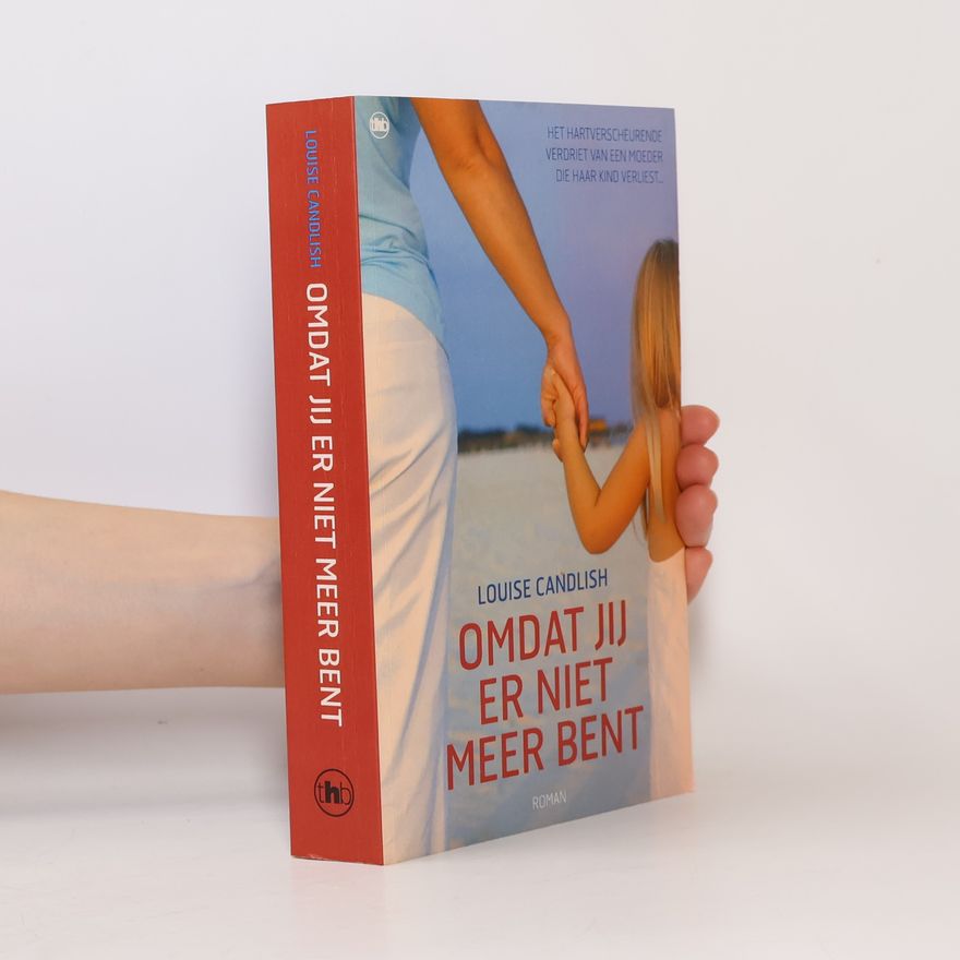Louise Candlish Omdat jij er niet meer bent