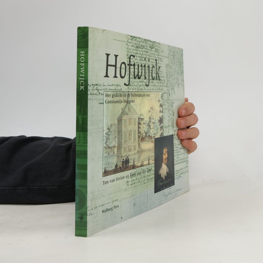 Ton van Strien; Kees van der Leer Hofwijck
