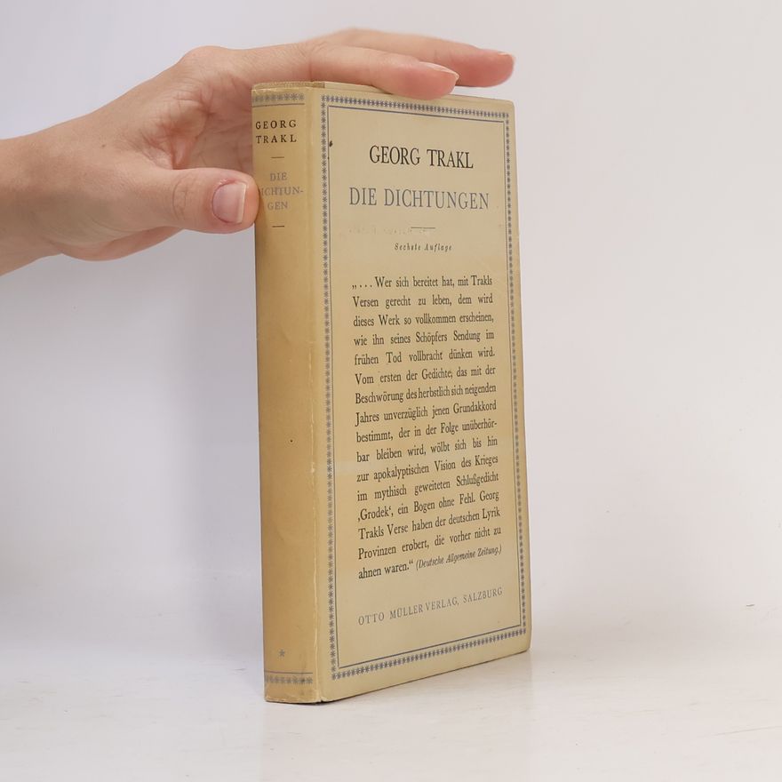 Georg Trakl Die Dichtungen