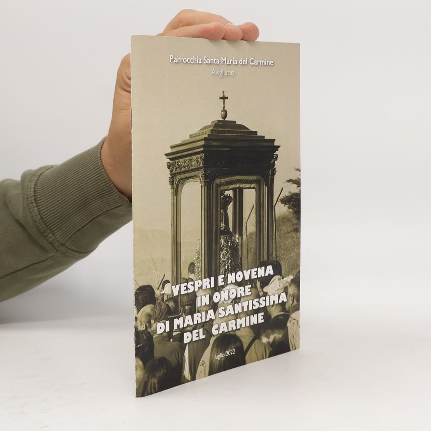 Autorenkollektiv Vespri e novena in onore di Maria Santissima del Carmine