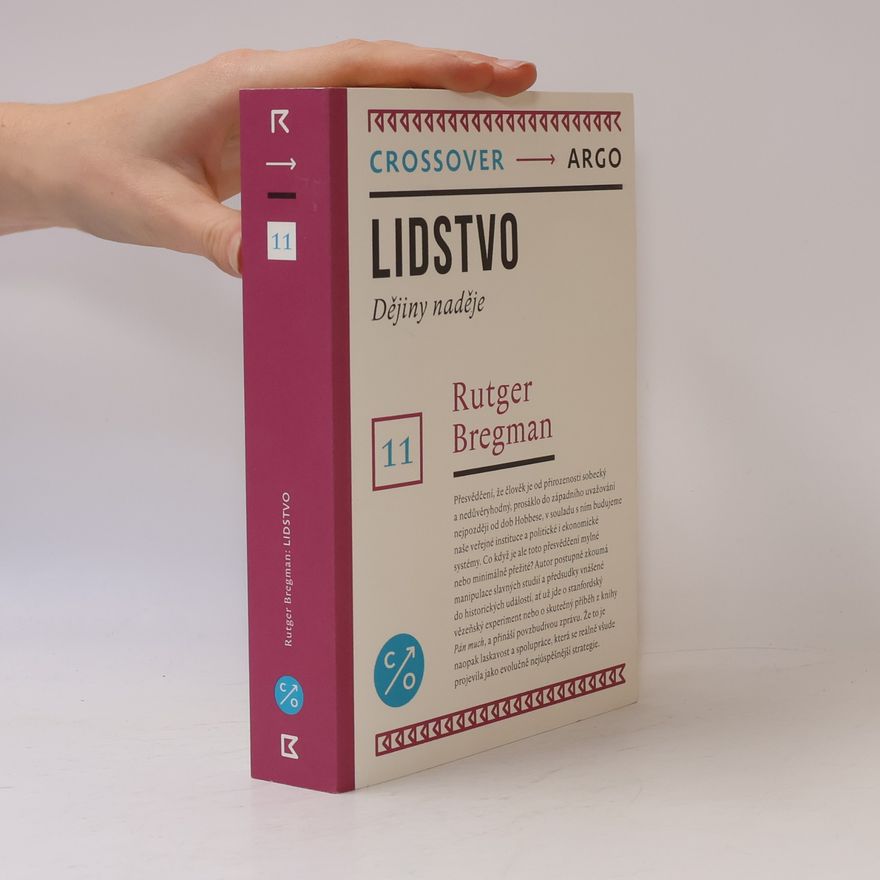 Rutger Bregman Lidstvo : dějiny naděje