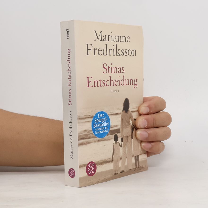 Marianne Fredriksson Stinas Entscheidung