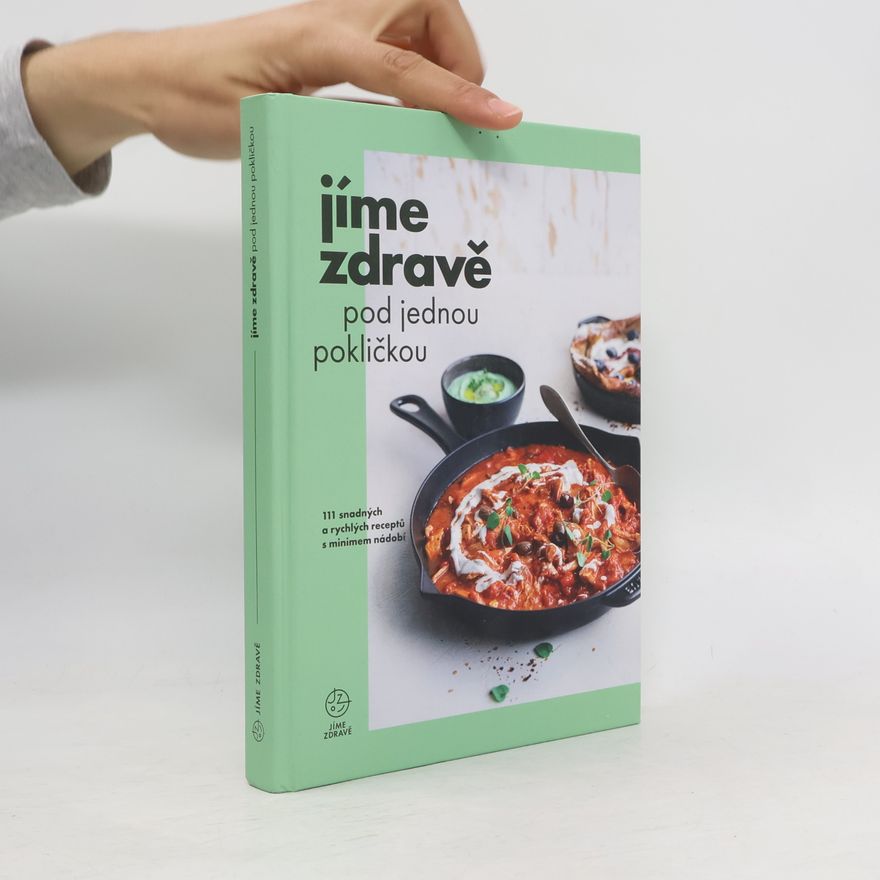 Marie Bartošová Jíme zdravě pod jednou pokličkou