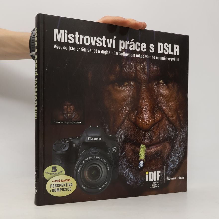 Roman Pihan Mistrovství práce s DSLR