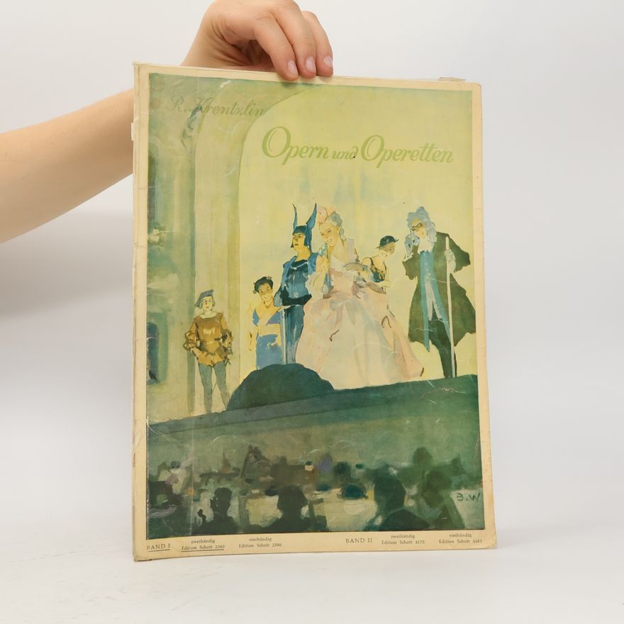 B. W. Opern und Operetten