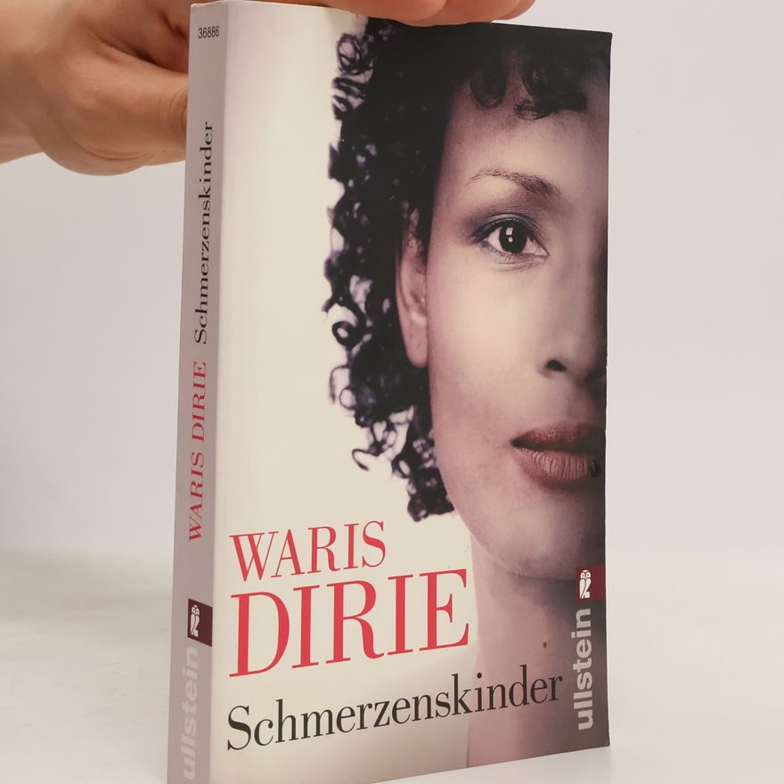 Waris Dirie Schmerzenskinder