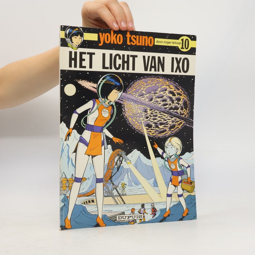 Roger Leloup Het licht van Ixo