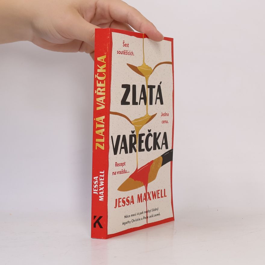 Jessa Maxwell Zlatá vařečka