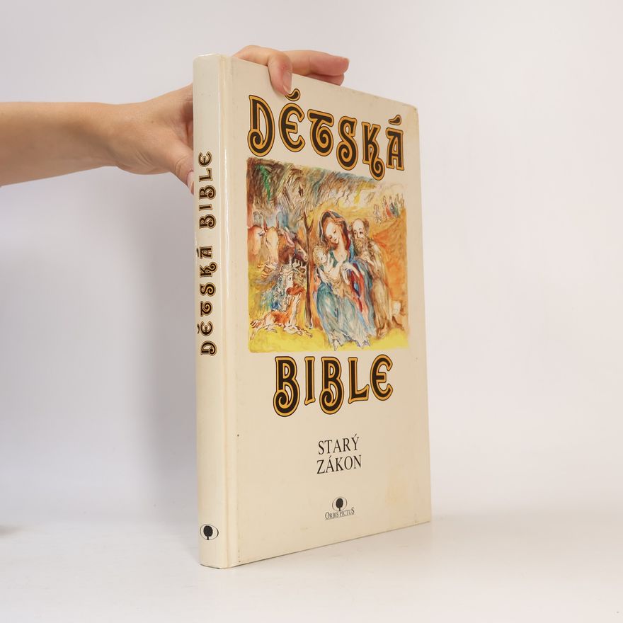 Jiří Matějka Dětská bible. Starý zákon