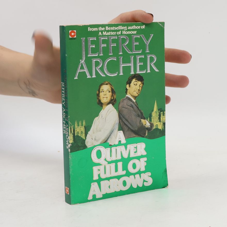 Jeffrey Archer A quiver full of arrows