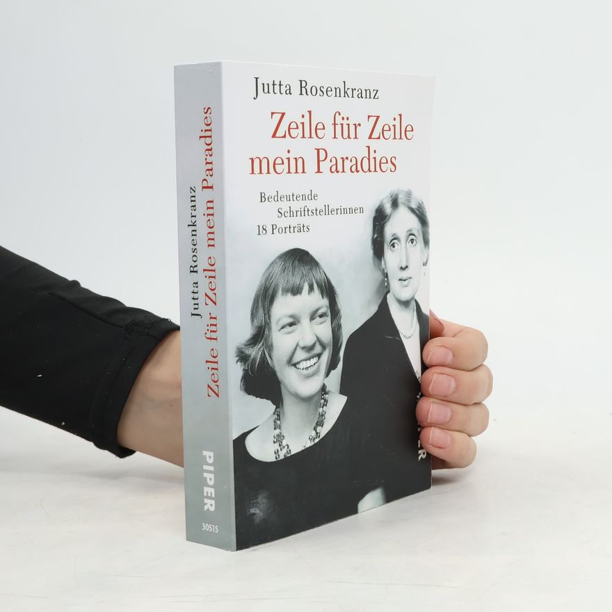 Jutta Rosenkranz Zeile für Zeile mein Paradies