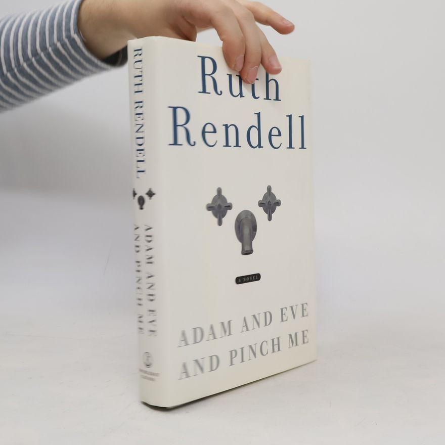 Ruth Rendell Adam And Eve And Pinch Me