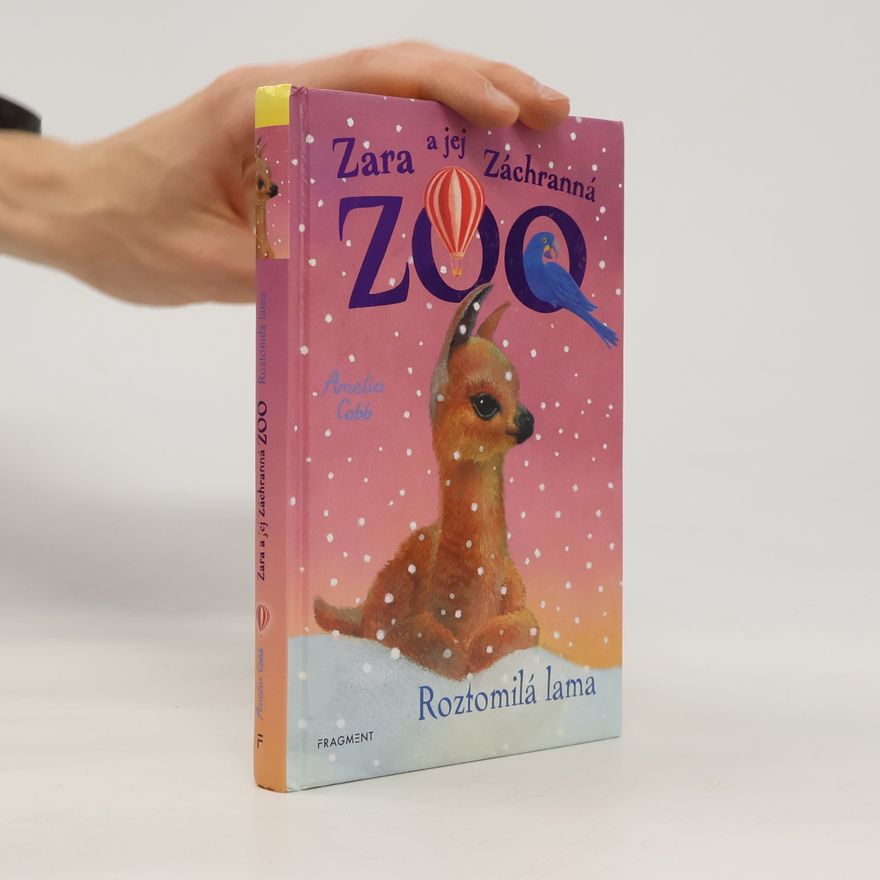 Cobb, Amelia Zara A Jej Záchranná Zoo: Roztomilá Lama