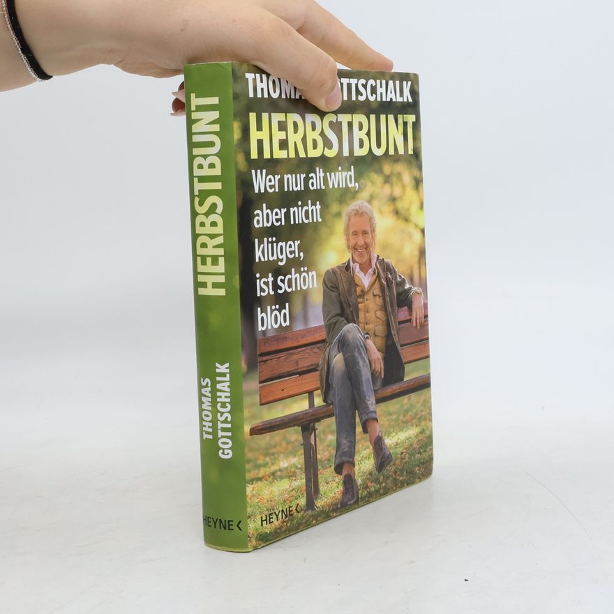 Thomas Gottschalk Herbstbunt
