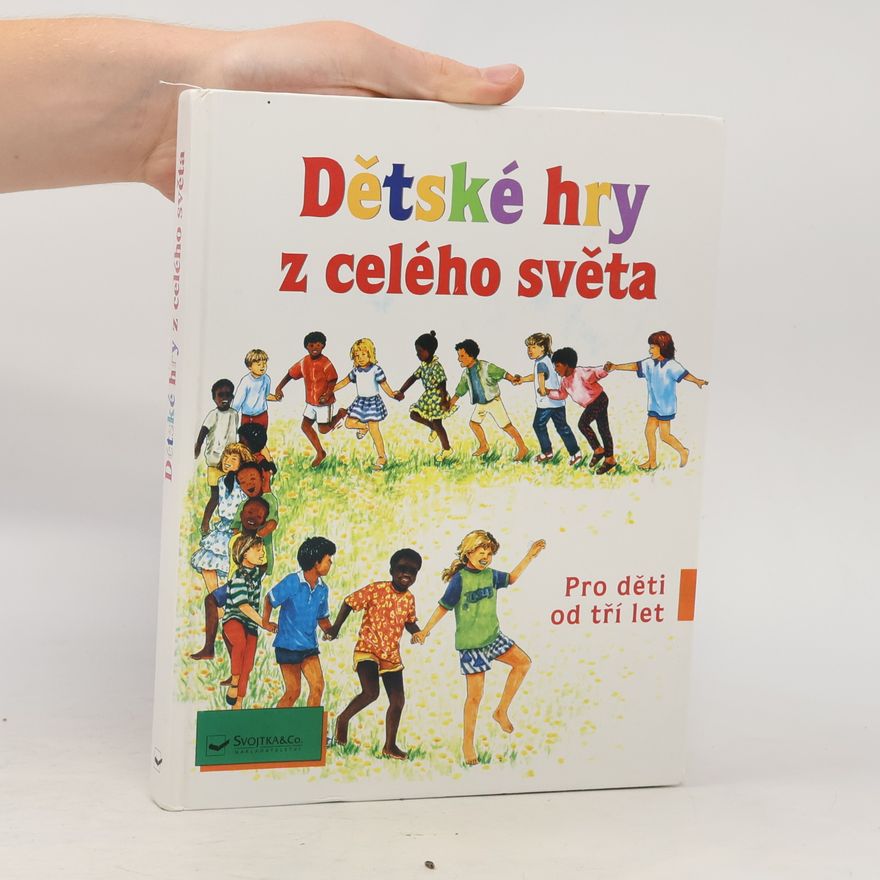 Autorenkollektiv Dětské hry z celého světa