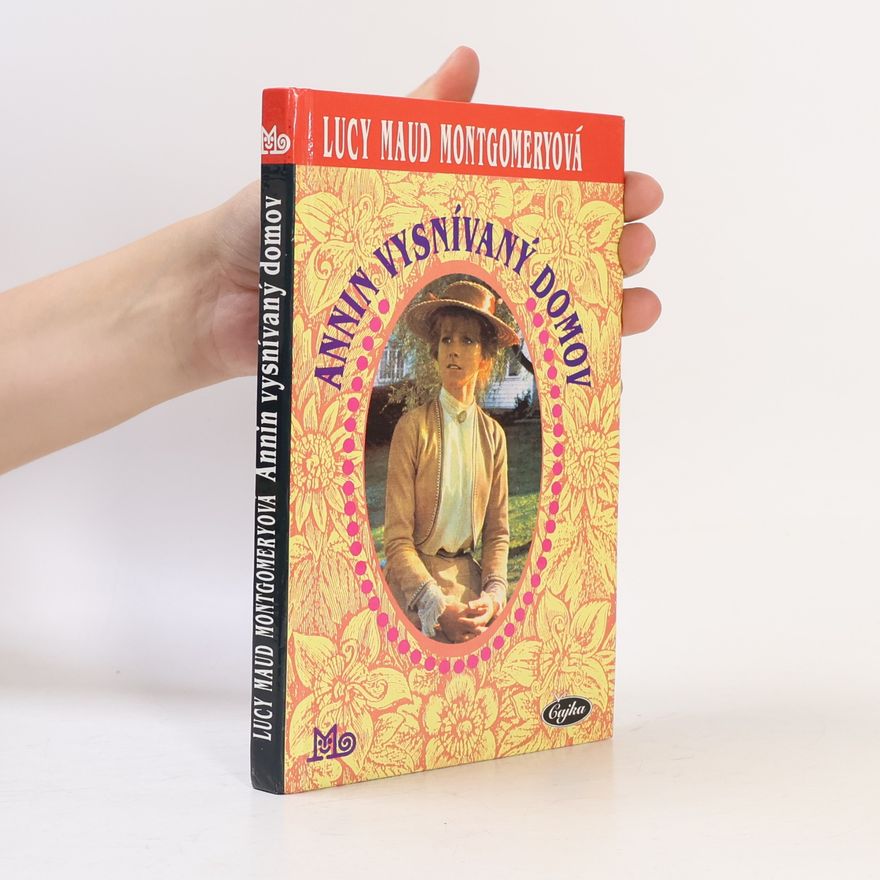 Lucy Maud Montgomeryová Annin vysnívaný domov