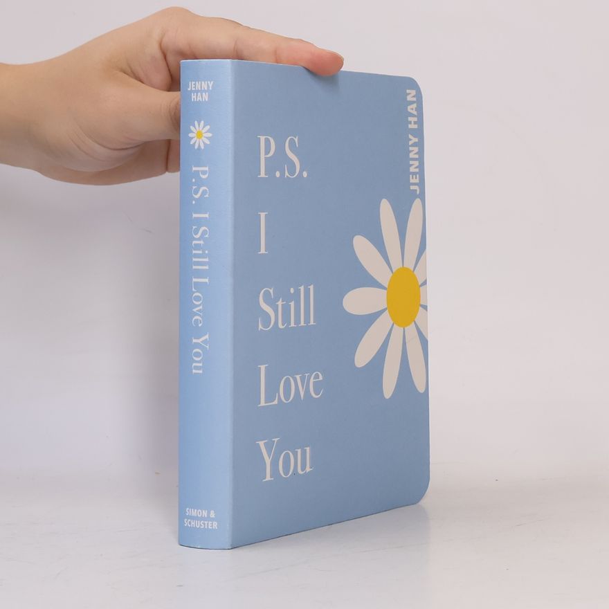 Jenny Han To All the Boys I've Loved Before - 2: P.S. I Still Love You