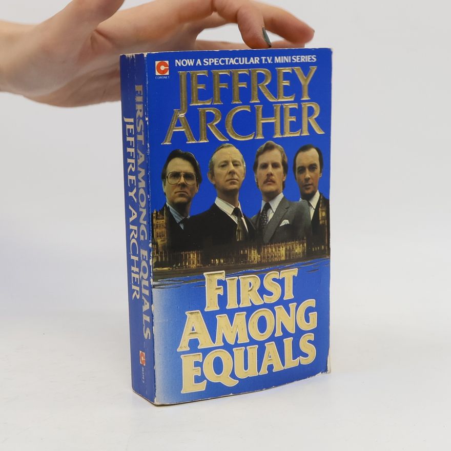 Jeffrey Archer First Among Equals