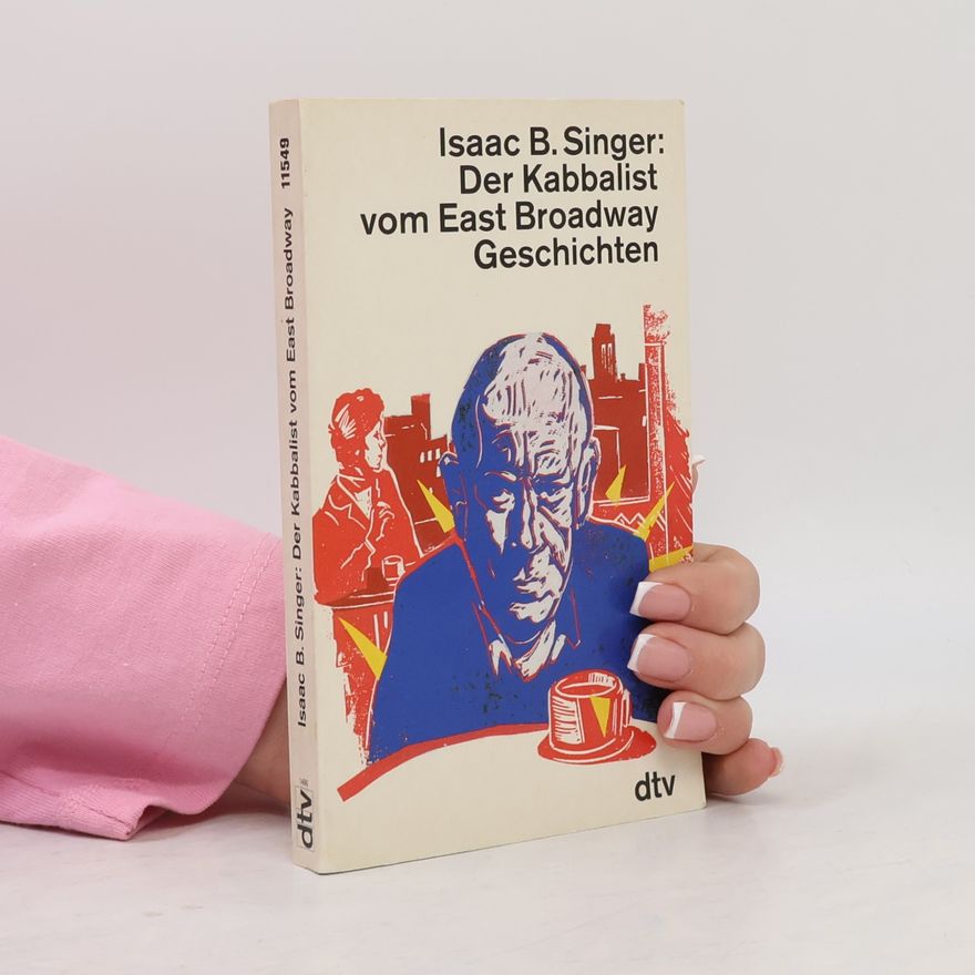 Isaac Bashevis Singer Der Kabbalist vom East Broadway