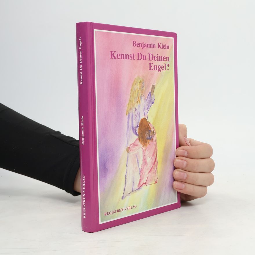 Benjamin Klein Kennst Du Deinen Engel?