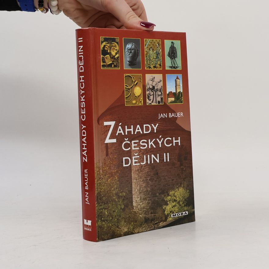 Jan Bauer Záhady českých dějin II