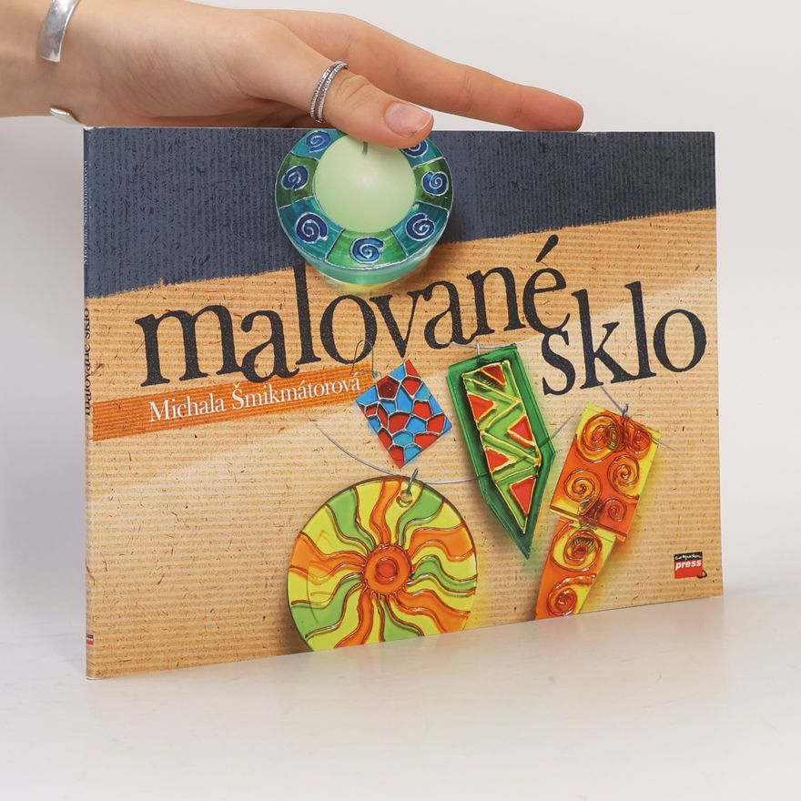 Michala Šmikmátorová Malované sklo