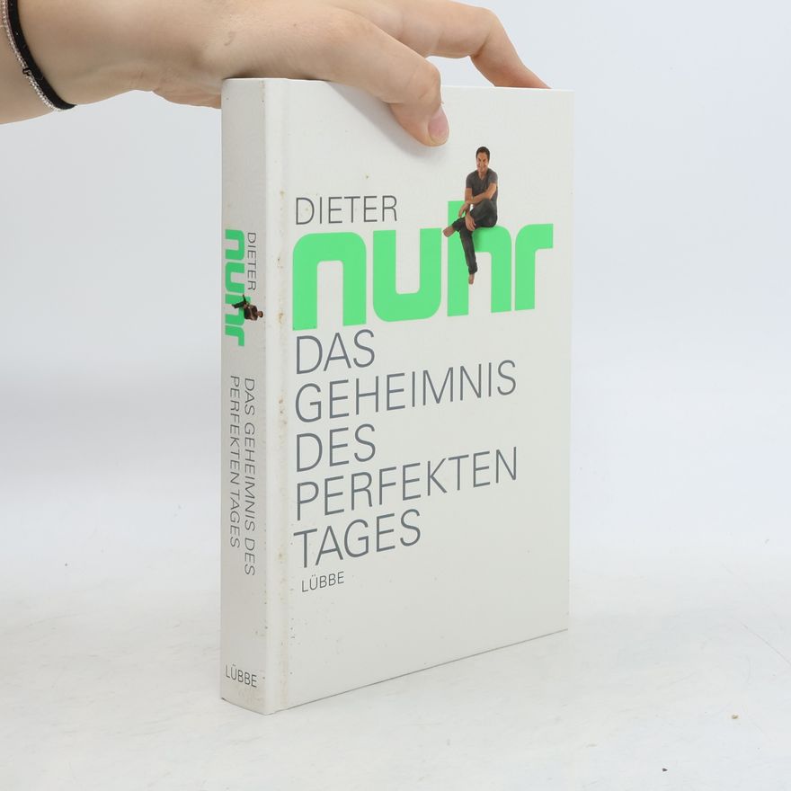 Dieter Nuhr Das Geheimnis des perfekten Tages