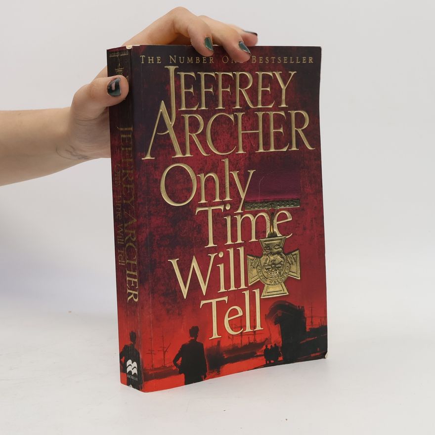 Jeffrey Archer Only Time Will Tell