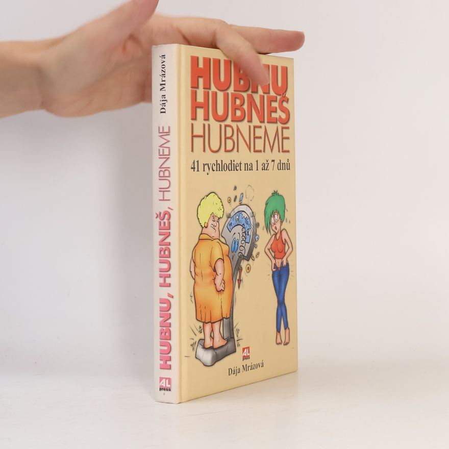Dája Mrázová Hubnu, hubneš, hubneme
