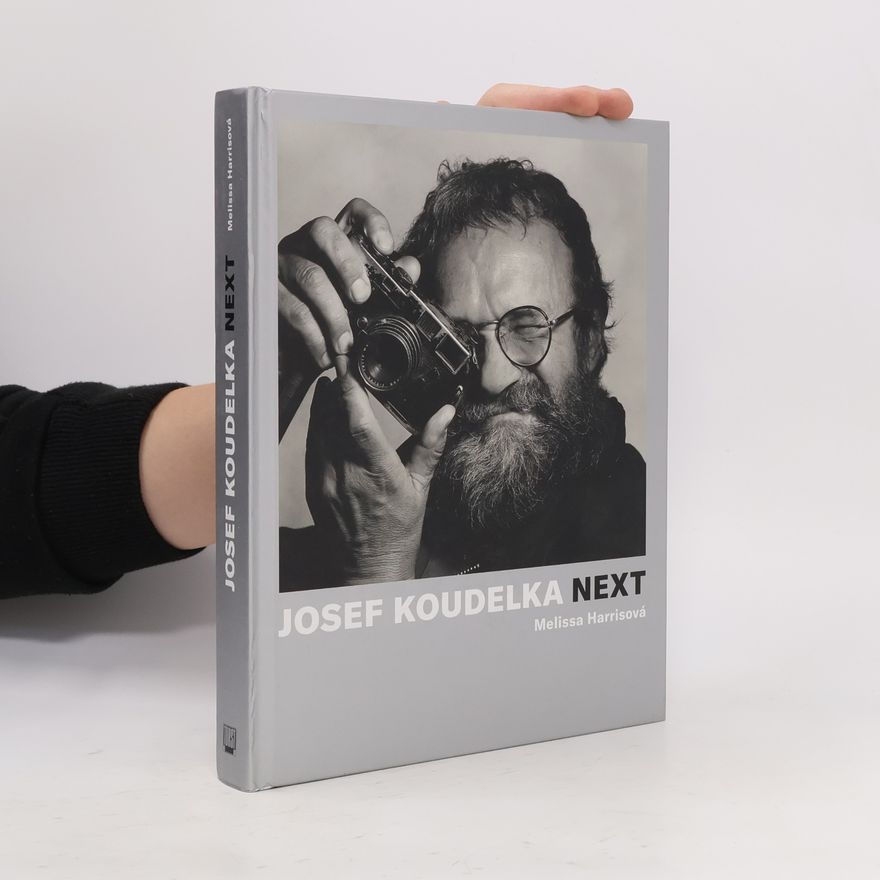 Melissa Harris Josef Koudelka: Next