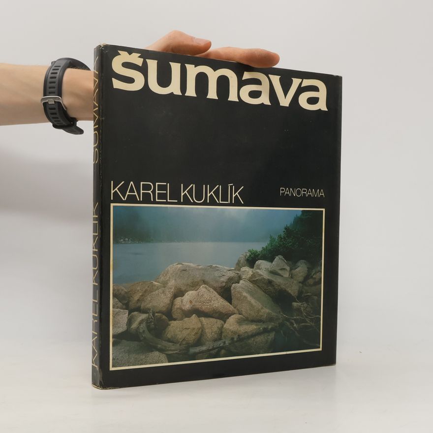 Karel Kuklík Šumava