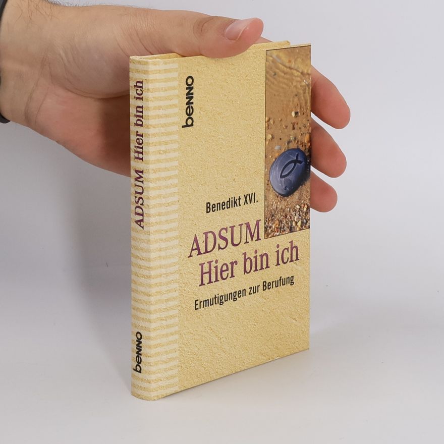 Joseph Ratzinger Adsum - Hier bin ich