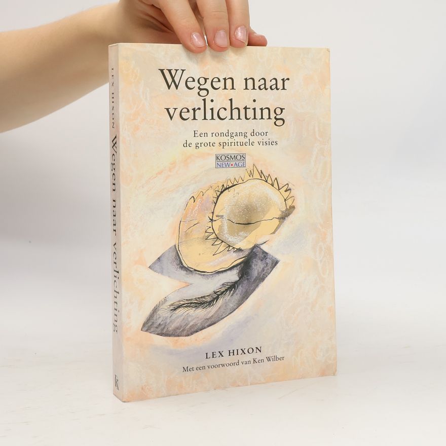 Lex Hixon Wegen naar verlichting