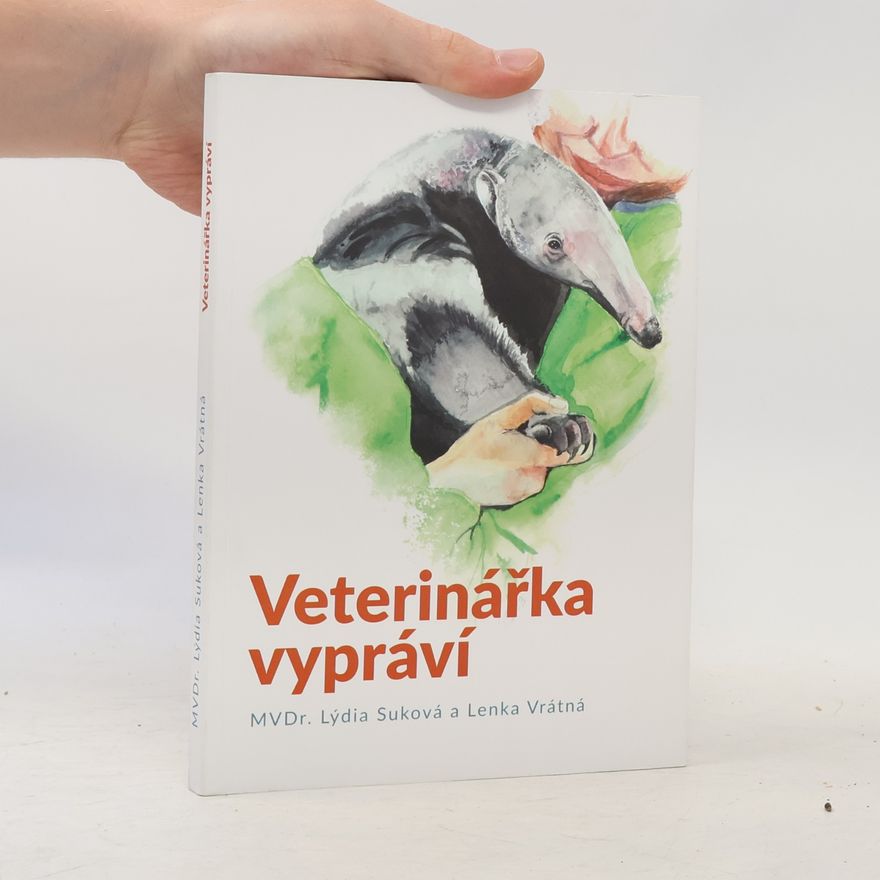 Lýdia Suková Veterinářka vypráví