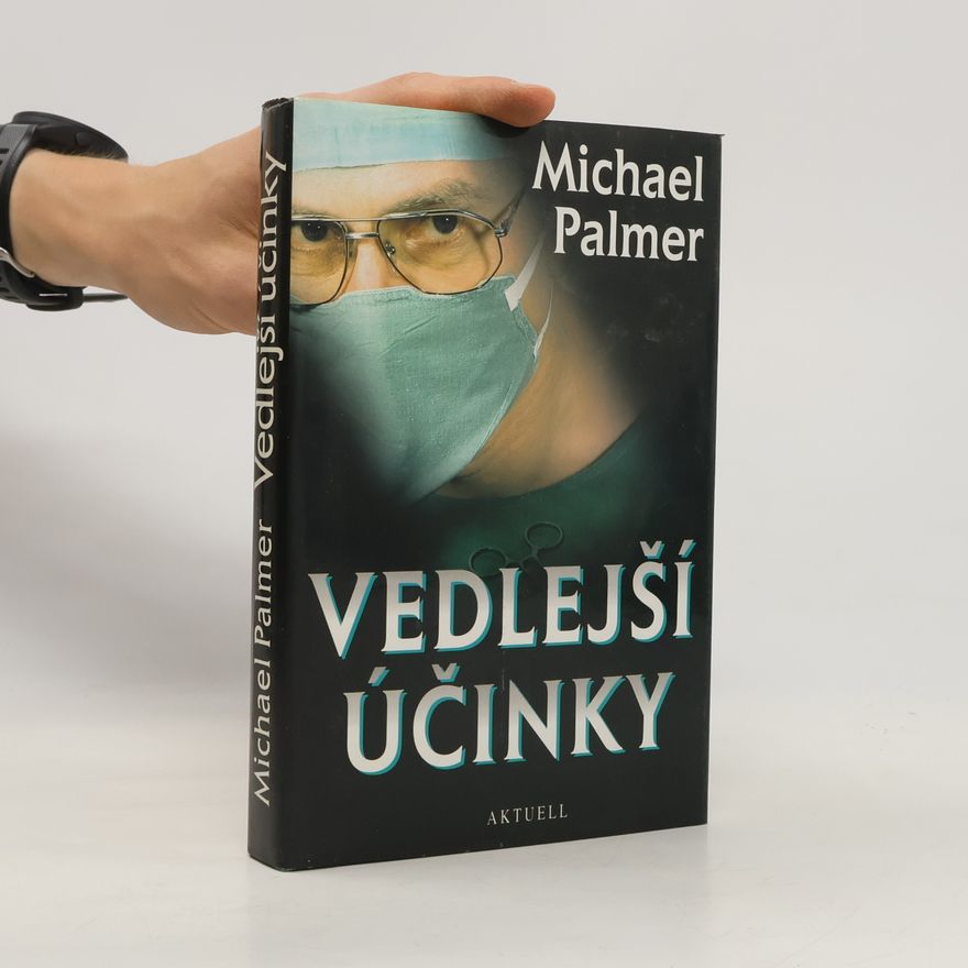 Michael Palmer Vedlejší účinky