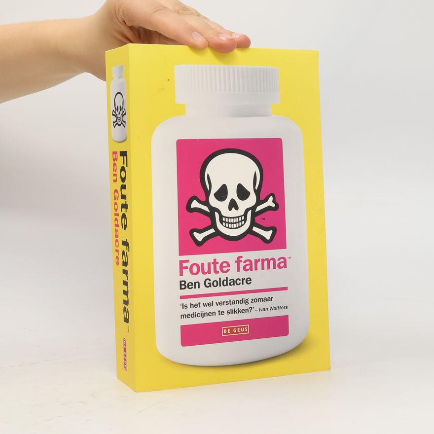 Ben Goldacre Foute farma
