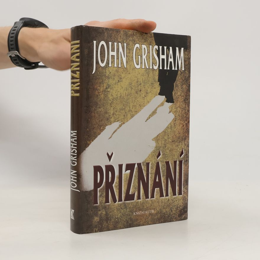 John Grisham Přiznání