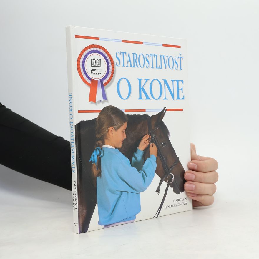 Carolyn Henderson Starostlivosť o kone