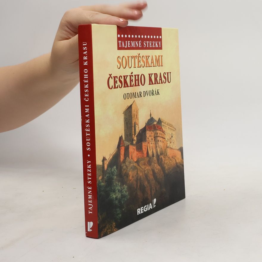 Otomar Dvořák Soutěskami Českého krasu