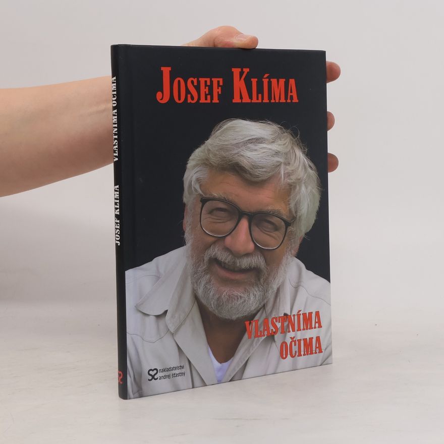 Josef Klíma Vlastníma očima