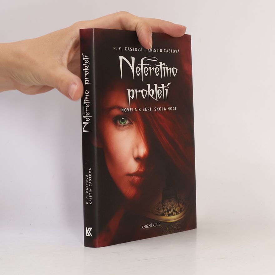Phyllis Christine Cast Neferetino prokletí. Škola noci 3